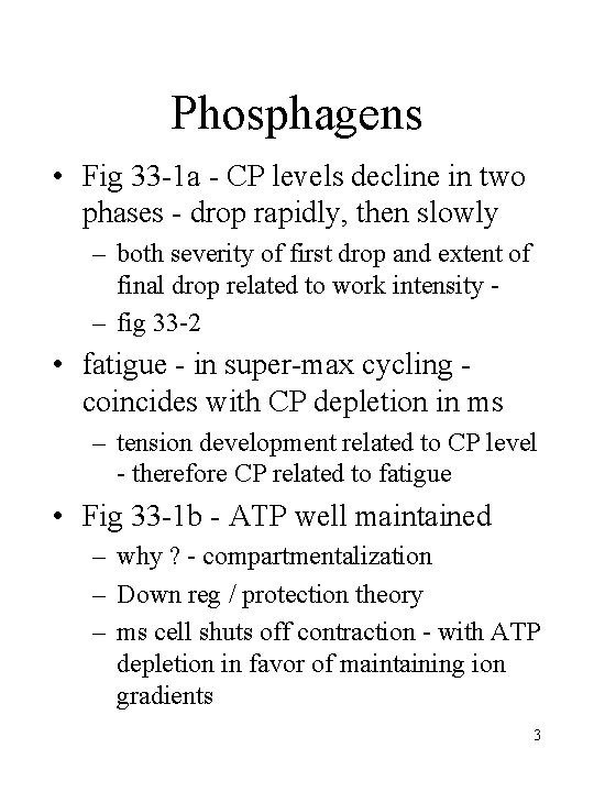 Phosphagens • Fig 33 -1 a - CP levels decline in two phases - Phosphagens • Fig 33 -1 a - CP levels decline in two phases -