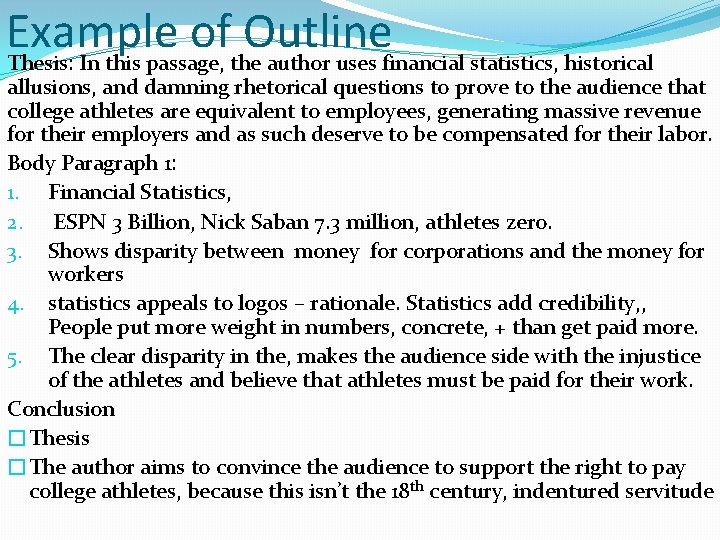 Example of Outline Thesis: In this passage, the author uses financial statistics, historical allusions,