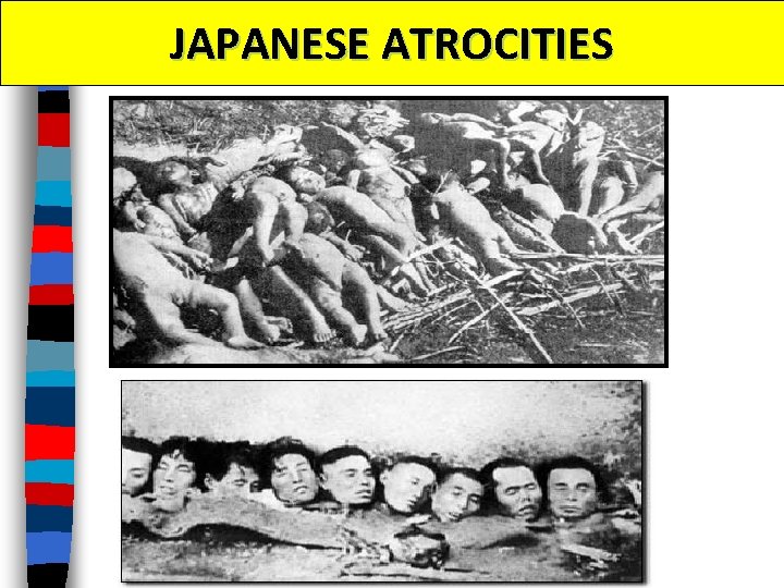 JAPANESE ATROCITIES 
