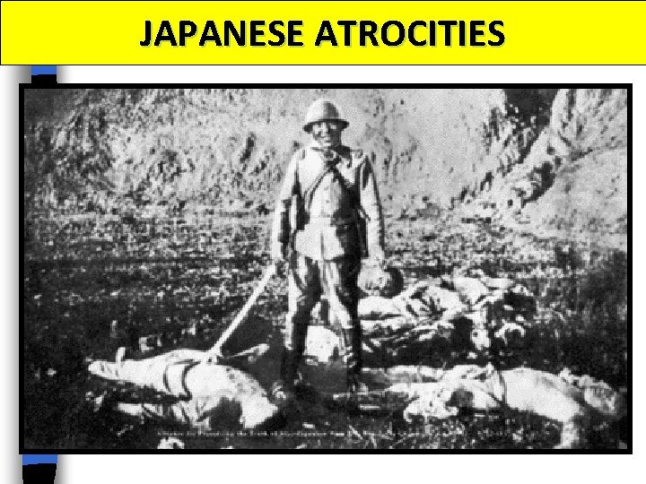 JAPANESE ATROCITIES 