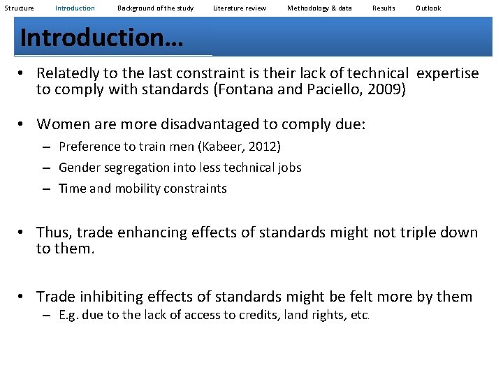 Structure Introduction Background of the study Literature review Methodology & data Results Outlook Introduction…