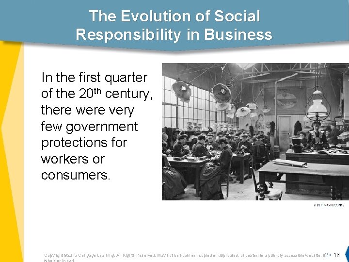 The Evolution of Social Responsibility in Business In the first quarter of the 20