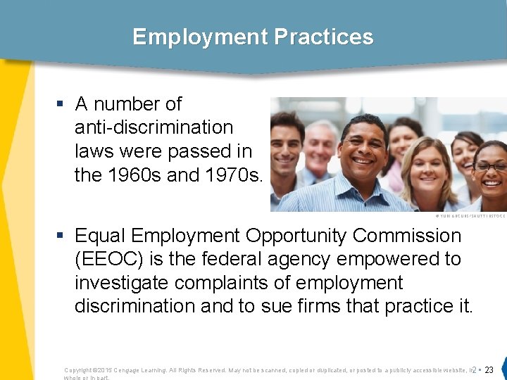 Employment Practices § A number of anti-discrimination laws were passed in the 1960 s