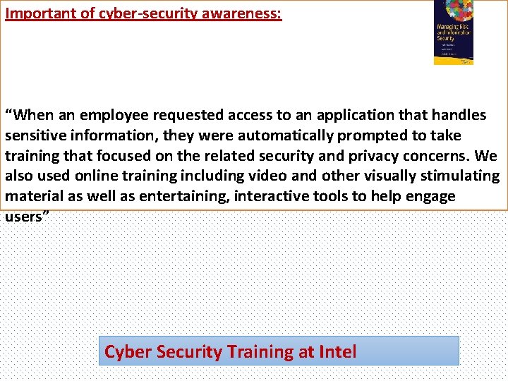 Important of cyber-security awareness: “When an employee requested access to an application that handles