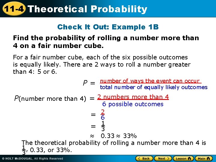 11 -4 Theoretical Probability Check It Out: Example 1 B Find the probability of