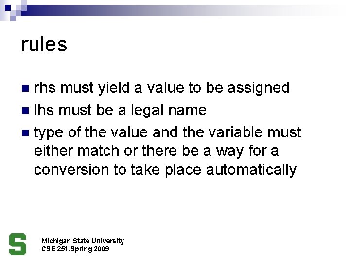 rules rhs must yield a value to be assigned n lhs must be a
