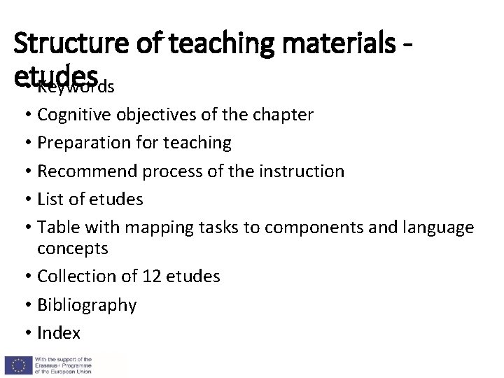 Structure of teaching materials etudes • Keywords • Cognitive objectives of the chapter •