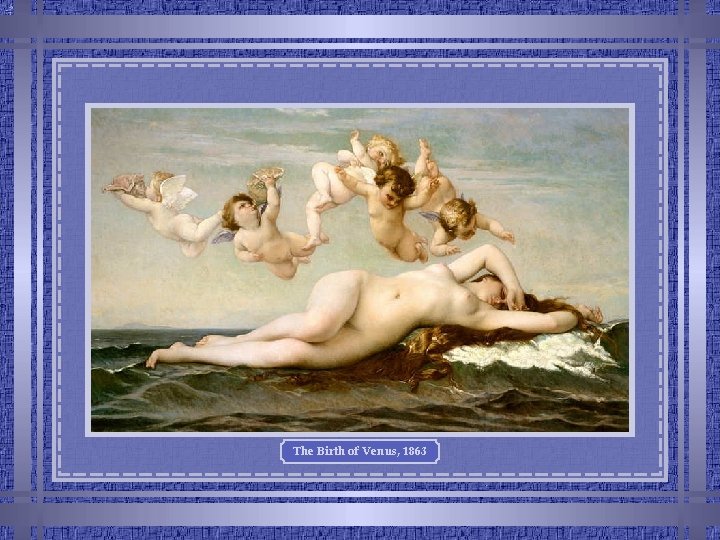 The Birth of Venus, 1863 