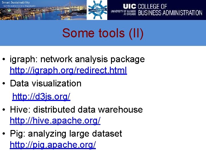 Some tools (II) • igraph: network analysis package http: //igraph. org/redirect. html • Data