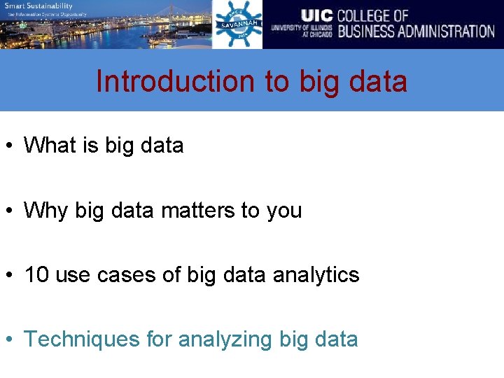 Introduction to big data • What is big data • Why big data matters