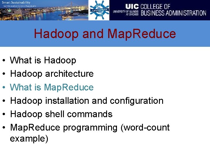 Hadoop and Map. Reduce • • • What is Hadoop architecture What is Map.