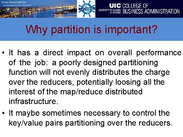 Why partition is important? • It has a direct impact on overall performance of