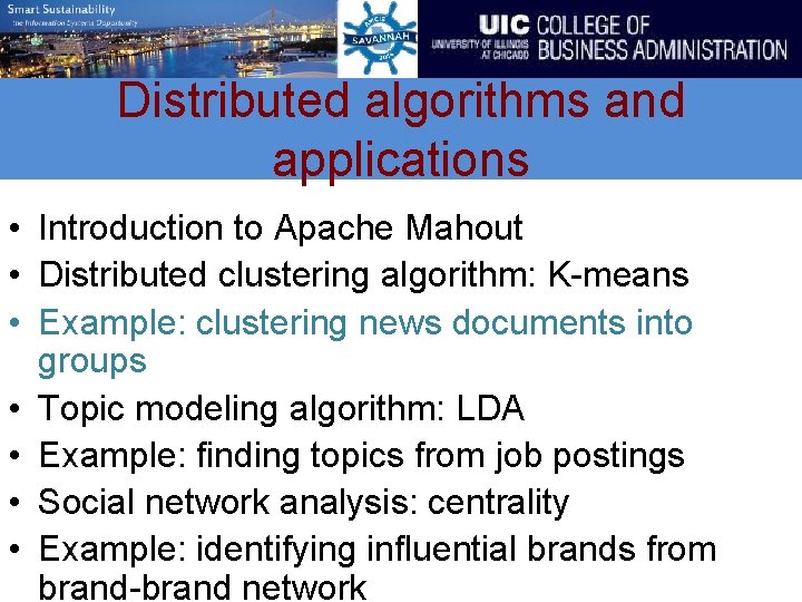 Distributed algorithms and applications • Introduction to Apache Mahout • Distributed clustering algorithm: K-means