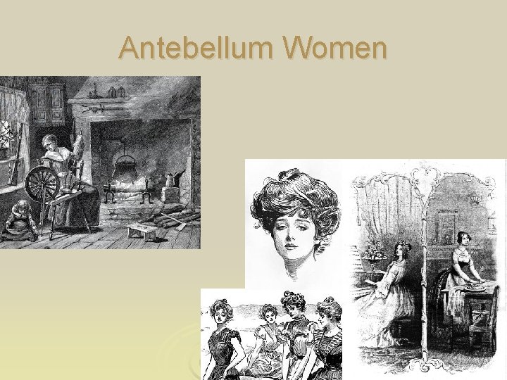 Antebellum Women 