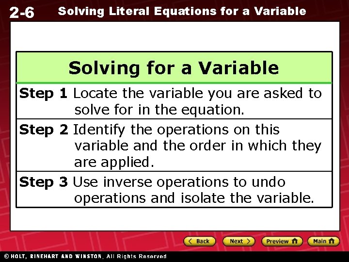 2 -6 Solving Literal Equations for a Variable Solving for a Variable Step 1