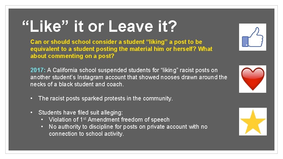 “Like” it or Leave it? Can or should school consider a student “liking” a