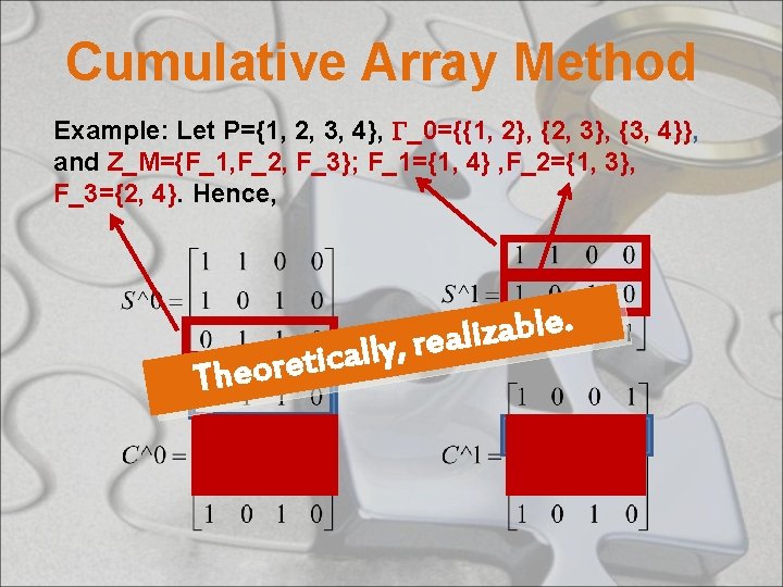 Cumulative Array Method Example: Let P={1, 2, 3, 4}, _0={{1, 2}, {2, 3}, {3,