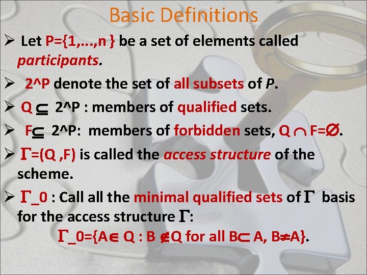 Basic Definitions Ø Let P={1, . . . , n } be a set