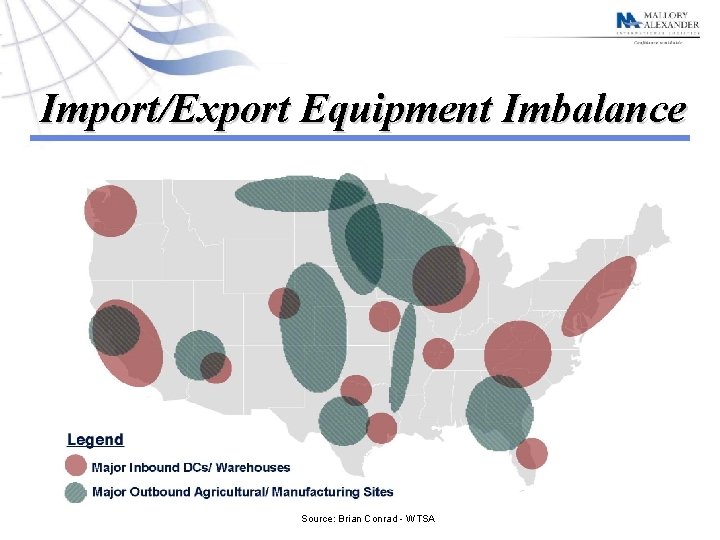 Import/Export Equipment Imbalance Source: Brian Conrad - WTSA 4 