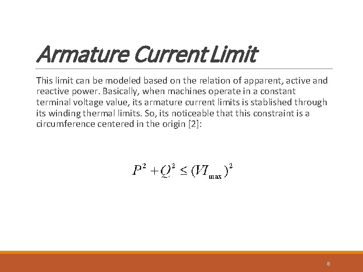 Armature Current Limit This limit can be modeled based on the relation of apparent,