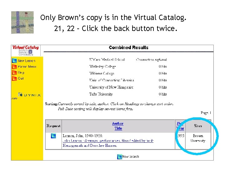 Only Brown’s copy is in the Virtual Catalog. 21, 22 – Click the back