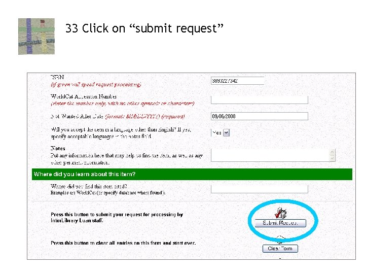 33 Click on “submit request” • 