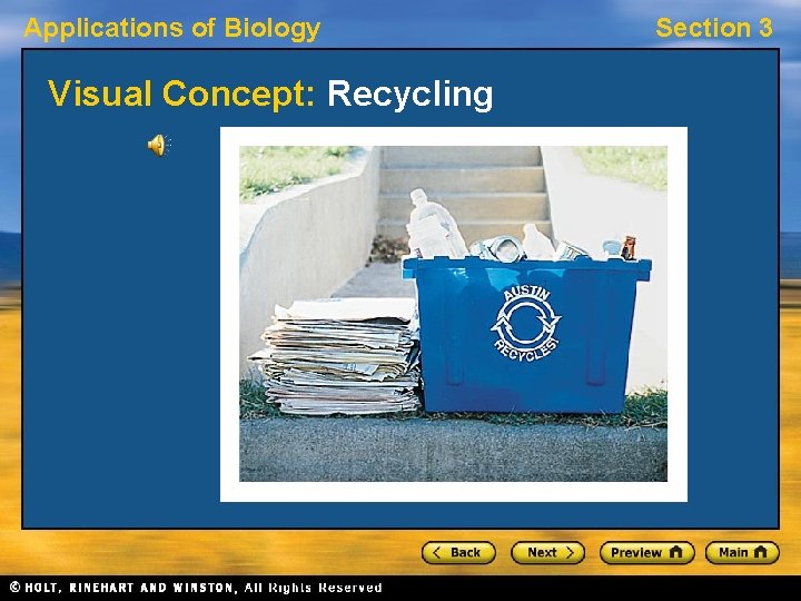 Applications of Biology Visual Concept: Recycling Section 3 