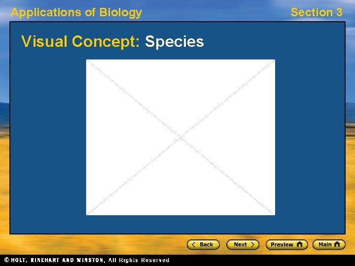 Applications of Biology Visual Concept: Species Section 3 