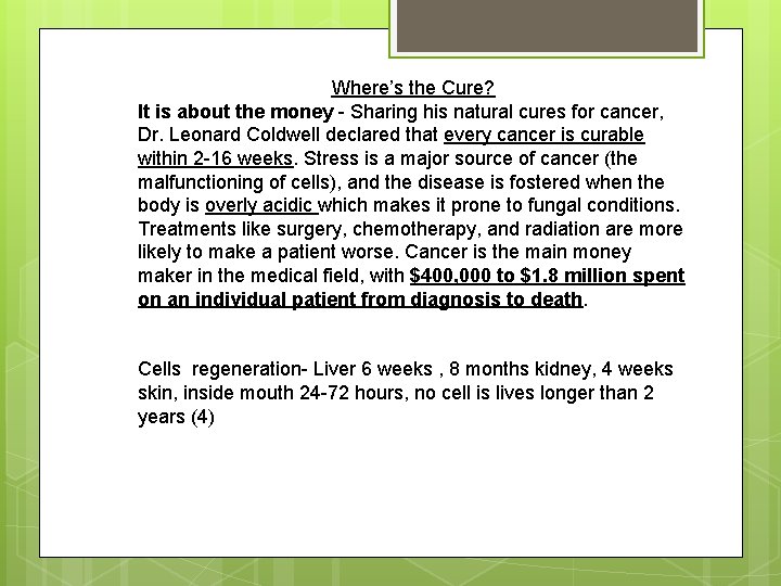 Where’s the Cure? It is about the money - Sharing his natural cures for