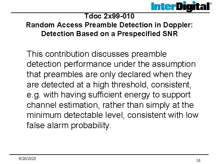 Tdoc 2 x 99 -010 Random Access Preamble Detection in Doppler: Detection Based on