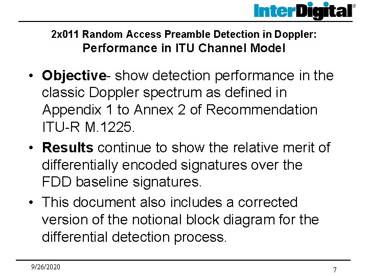 2 x 011 Random Access Preamble Detection in Doppler: Performance in ITU Channel Model