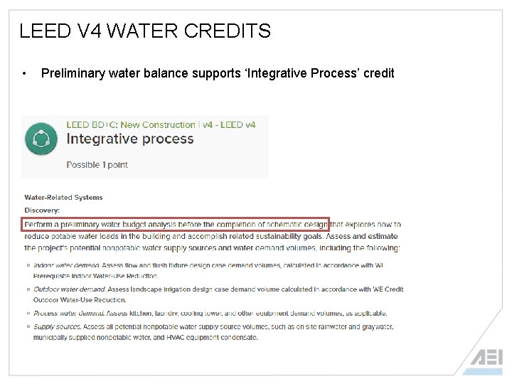 LEED V 4 WATER CREDITS • Preliminary water balance supports ‘Integrative Process’ credit 