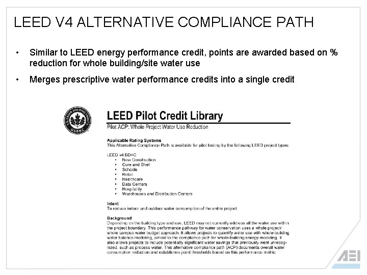 LEED V 4 ALTERNATIVE COMPLIANCE PATH • Similar to LEED energy performance credit, points