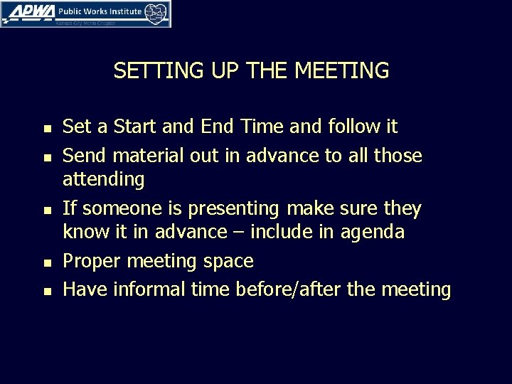 SETTING UP THE MEETING n n n Set a Start and End Time and