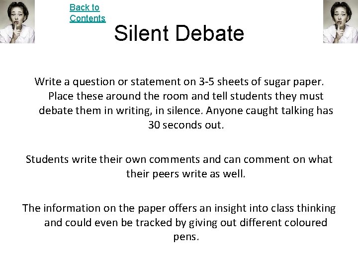 Back to Contents Silent Debate Write a question or statement on 3 -5 sheets