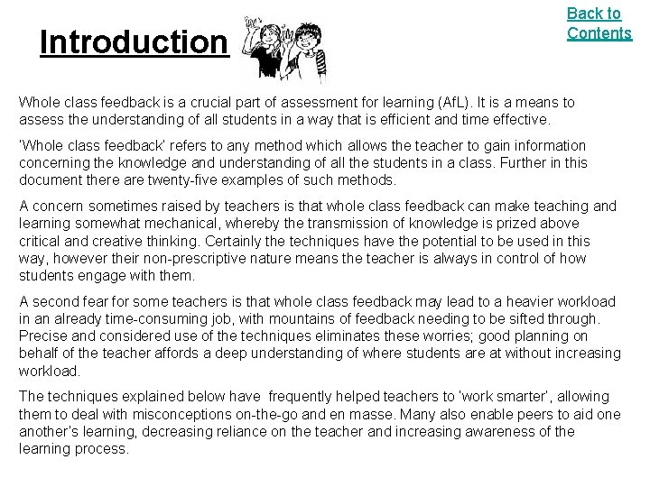 Introduction Back to Contents Whole class feedback is a crucial part of assessment for