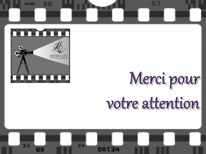 Merci pour votre attention 