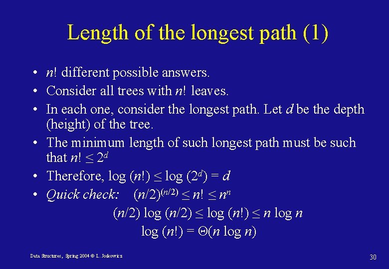 Length of the longest path (1) • n! different possible answers. • Consider all Length of the longest path (1) • n! different possible answers. • Consider all