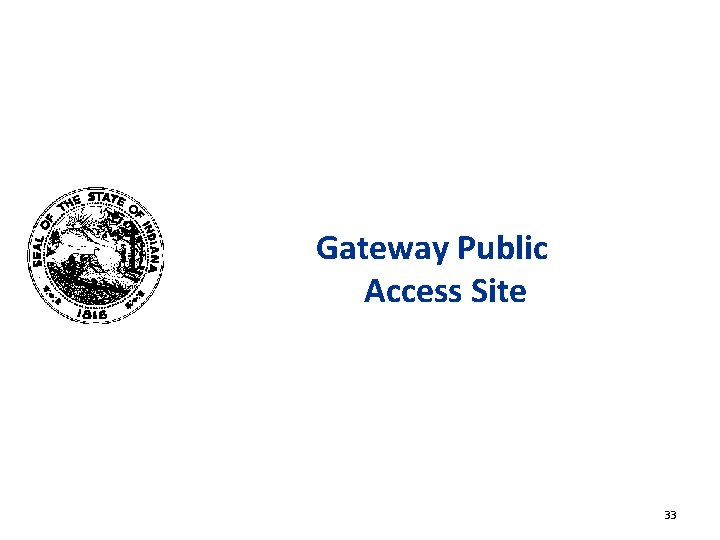 Gateway Public Access Site 33 