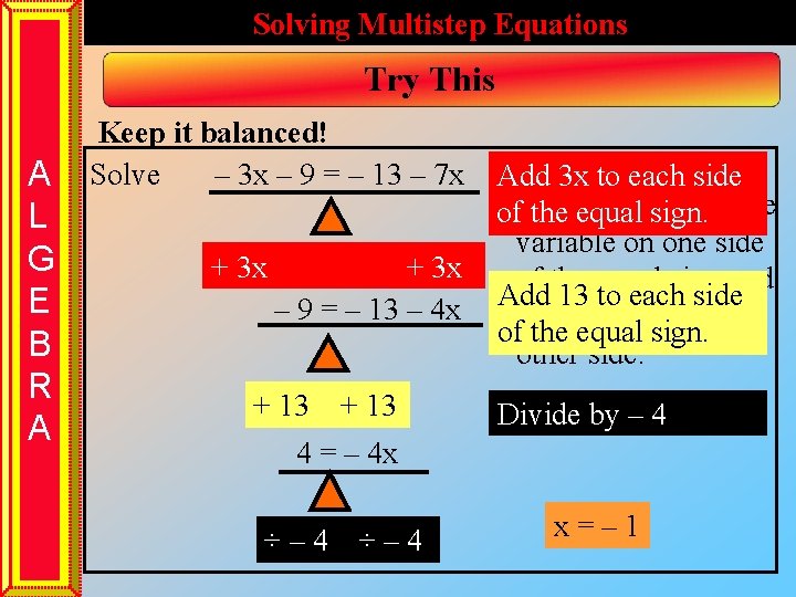 Solving Multistep Equations Try This A L G E B R A Keep it