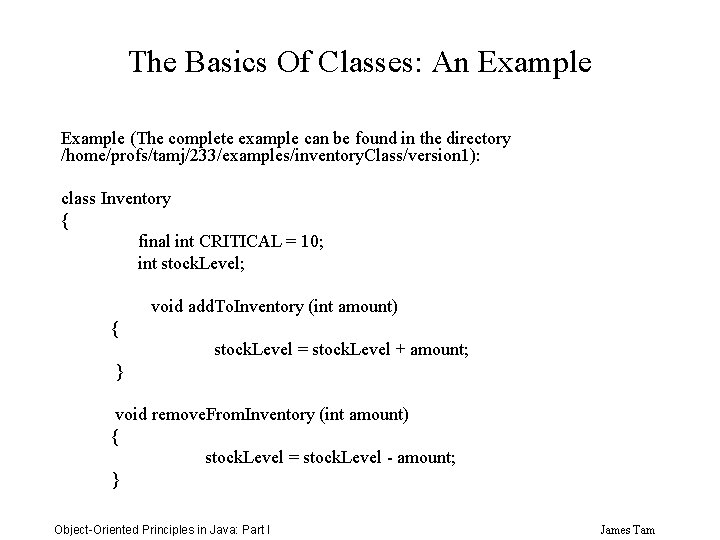 The Basics Of Classes: An Example (The complete example can be found in the