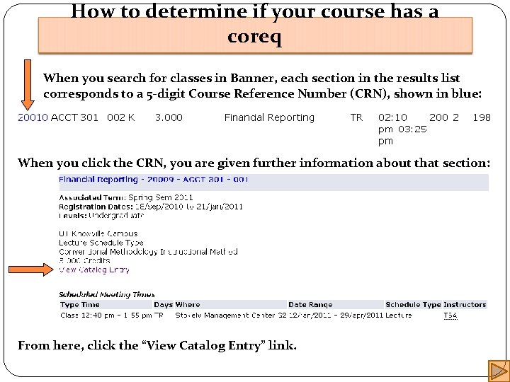 How to determine if your course has a coreq When you search for classes