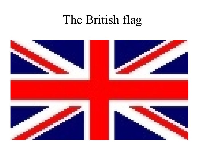 The British flag 