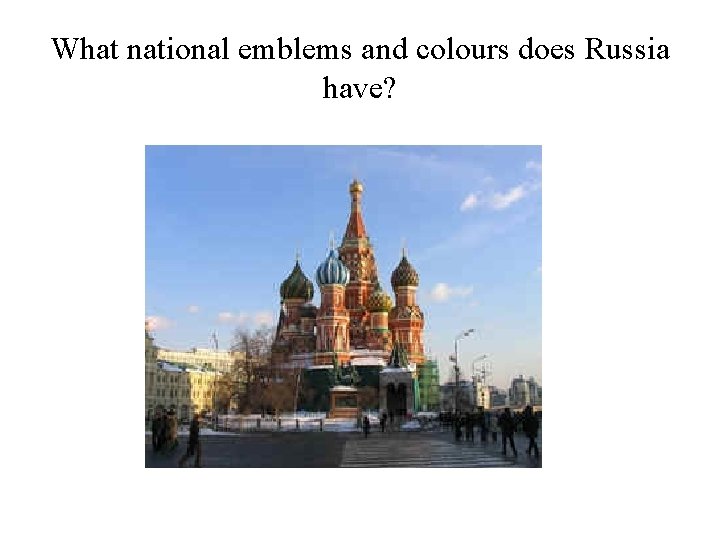 What national emblems and colours does Russia have? 