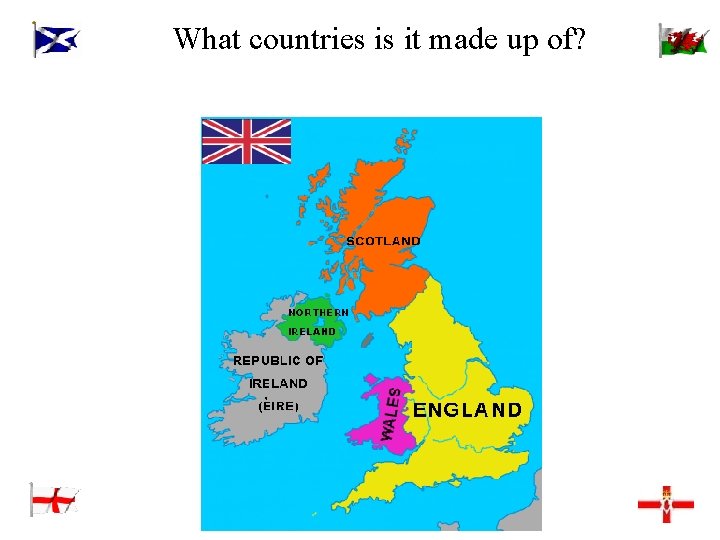 What countries is it made up of? 