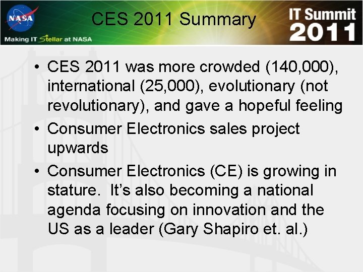CES 2011 Summary • CES 2011 was more crowded (140, 000), international (25, 000),