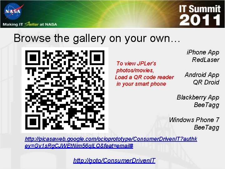 Browse the gallery on your own… To view JPLer’s photos/movies, Load a QR code