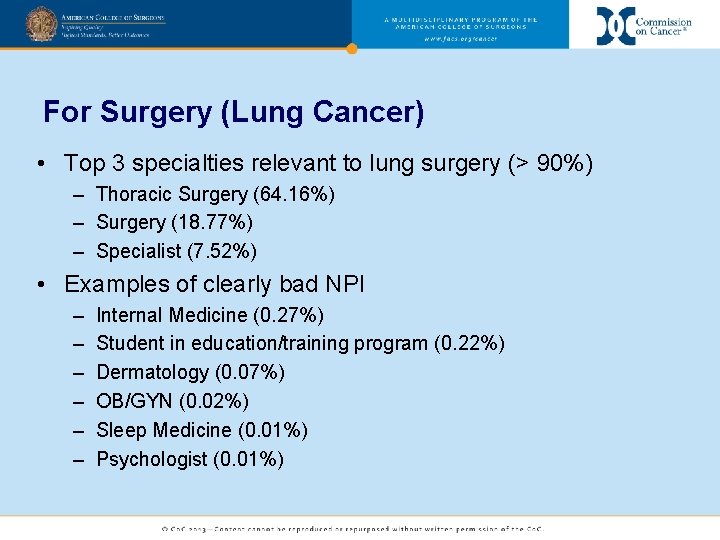 For Surgery (Lung Cancer) • Top 3 specialties relevant to lung surgery (> 90%)