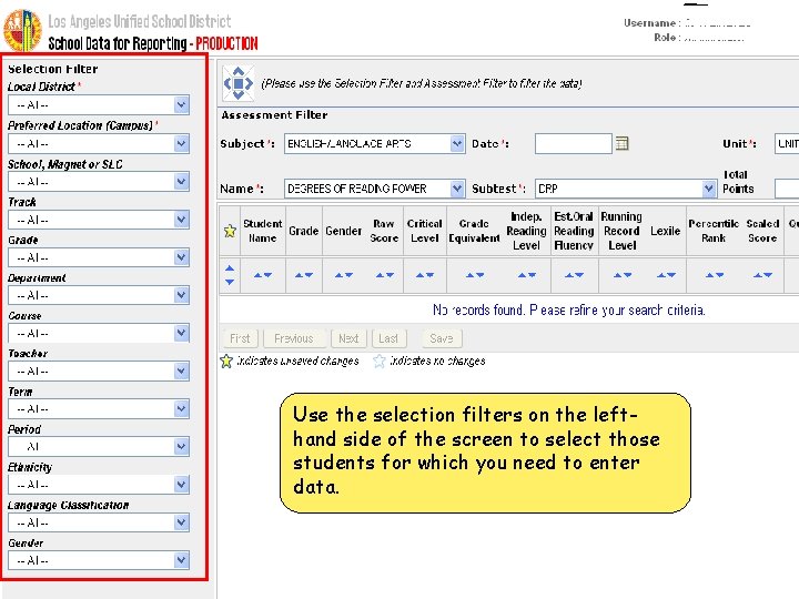 Use the selection filters on the lefthand side of the screen to select those