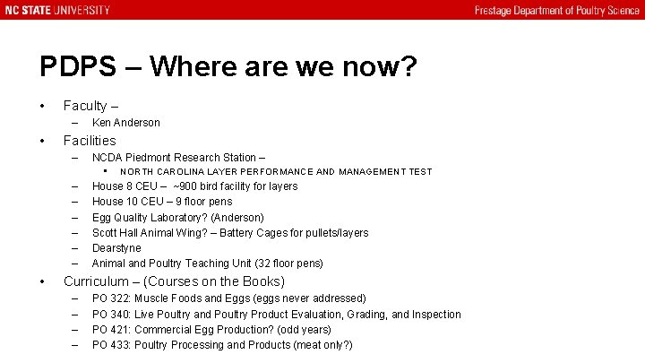PDPS – Where are we now? • Faculty – – • Ken Anderson Facilities